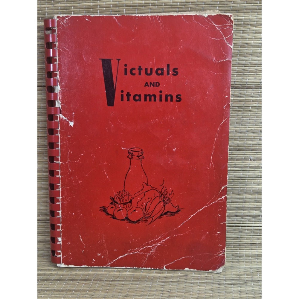 Victuals and Vitamins Cookbook, Junior League of Greensboro, North Carolina 1962